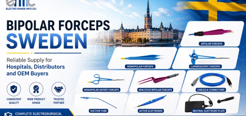 Bipolar Forceps Sweden: Reliable Supply for Hospitals, Distributors, and OEM Buyers