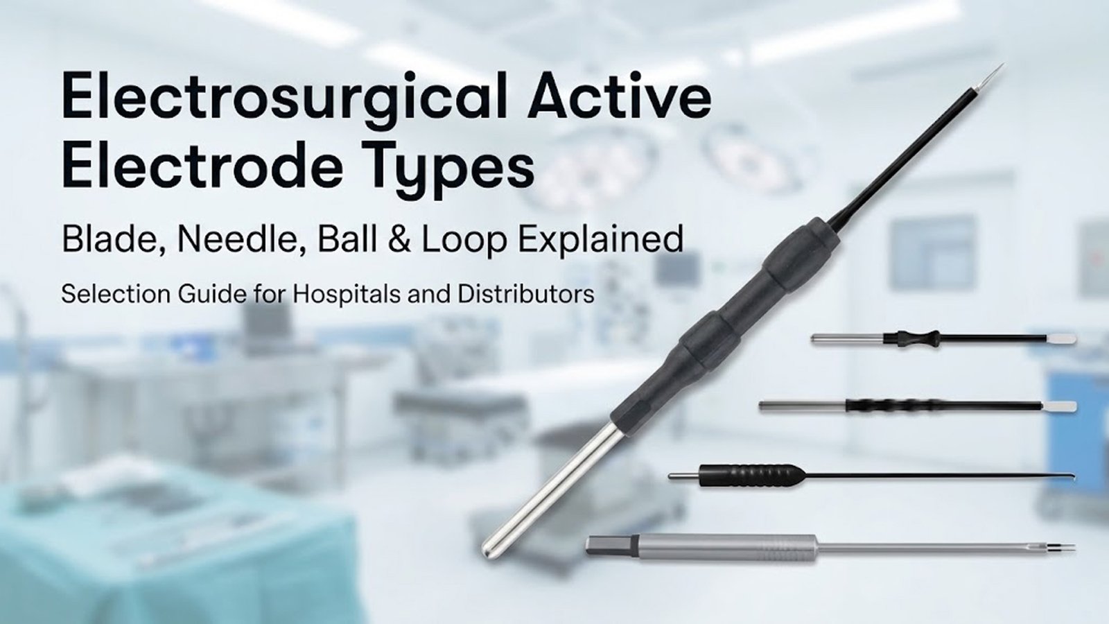 electrosurgical electrode types